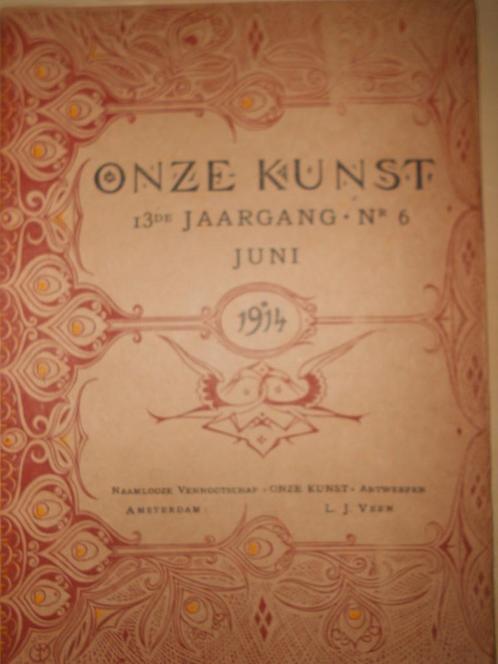 Onze Kunst ; 9 nummers van 1906 tot 1915, Boeken, Tijdschriften en Kranten, Gelezen, Overige typen, Ophalen of Verzenden