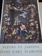 Fleurs et jardins dans l'art flamand G. Chabot et Paul Eeck, Livres, Enlèvement, Utilisé