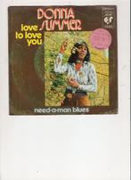 Donna Summer - Love to love you - need-a-man blues, Gebruikt, 7 inch, Single, Ophalen of Verzenden