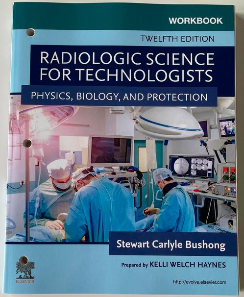 Radiologic science for technologists Workbook, Boeken, Studieboeken en Cursussen, Zo goed als nieuw, Ophalen of Verzenden