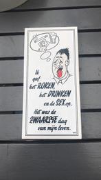 Spreuk, Huis en Inrichting, Woonaccessoires | Tekstborden en Spreuken, Ophalen of Verzenden, Zo goed als nieuw