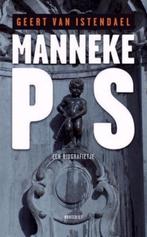 Manneke Pis. Een biografietje, Utilisé, Enlèvement ou Envoi, 20e siècle ou après, Geert van Istendael