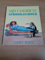 Tony Ross - Mijn favoriete sprookjesboek, Tony Ross, Ophalen of Verzenden, Zo goed als nieuw, Sprookjes