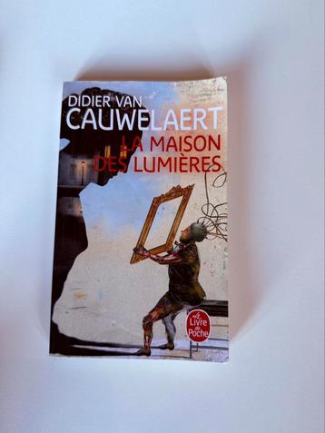 Livre "LA MAISON DES LUMIÈRES" de Didier Van Cauwelaert, Enlèvement ou Envoi