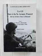 Le GI face a la 5e Armée Panzer de la rivière Our à Dinant:, Livres, Comme neuf, Henri Castor, Enlèvement ou Envoi, Deuxième Guerre mondiale