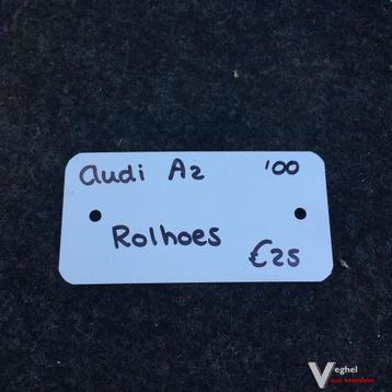 Audi A2 2000  Rolhoes beschikbaar voor biedingen