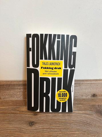 Fokking druk (antistress) - Thijs Launspach beschikbaar voor biedingen