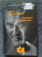 "Marc Verwilghen - Paroles d'hommes" D. Ilegems (1999), Livres, Utilisé, Enlèvement ou Envoi, D. Ilegems, Politique