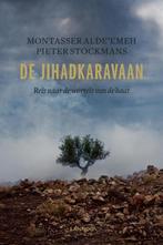 Te Koop Boek DE JIHADKARAVAAN Alde'Emeh Stockmans, Maatschappij en Samenleving, Ophalen of Verzenden, Zo goed als nieuw, Alde'Emeh Stockmans