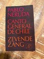 Canto General de Chile, Zevende zang - Pablo Neruda, Boeken, Gelezen, Ophalen of Verzenden, Pablo Neruda, Eén auteur