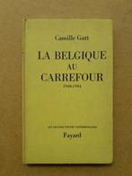 La Belgique au carrefour 1940-1944, Livres, Général, Utilisé, Enlèvement ou Envoi, Camille Gutt