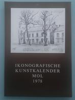 Ikonografische kunstkalender Mol 1978, Boeken, Geschiedenis | Stad en Regio, Ophalen of Verzenden, Zo goed als nieuw