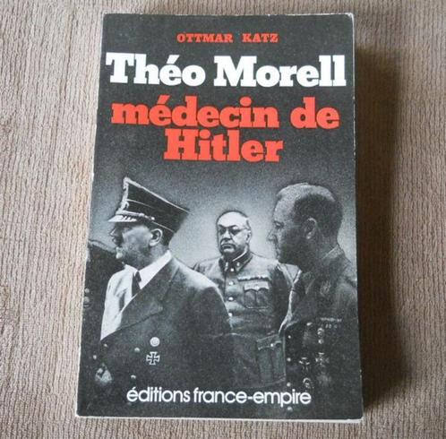Théo Morell médecin de Hitler (Ottmar Katz), Boeken, Geschiedenis | Wereld, Gelezen, Europa, 20e eeuw of later, Ophalen of Verzenden