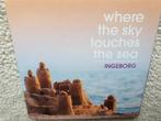 Ingeborg: Where the sky touches the sea - cd, Cd's en Dvd's, Cd's | Meditatie en Spiritualiteit, Ophalen of Verzenden, Zo goed als nieuw