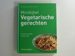 Minibijbel Vegetarische gerechten, Livres, Livres de cuisine, Comme neuf, Plat principal, Envoi, Végétarien