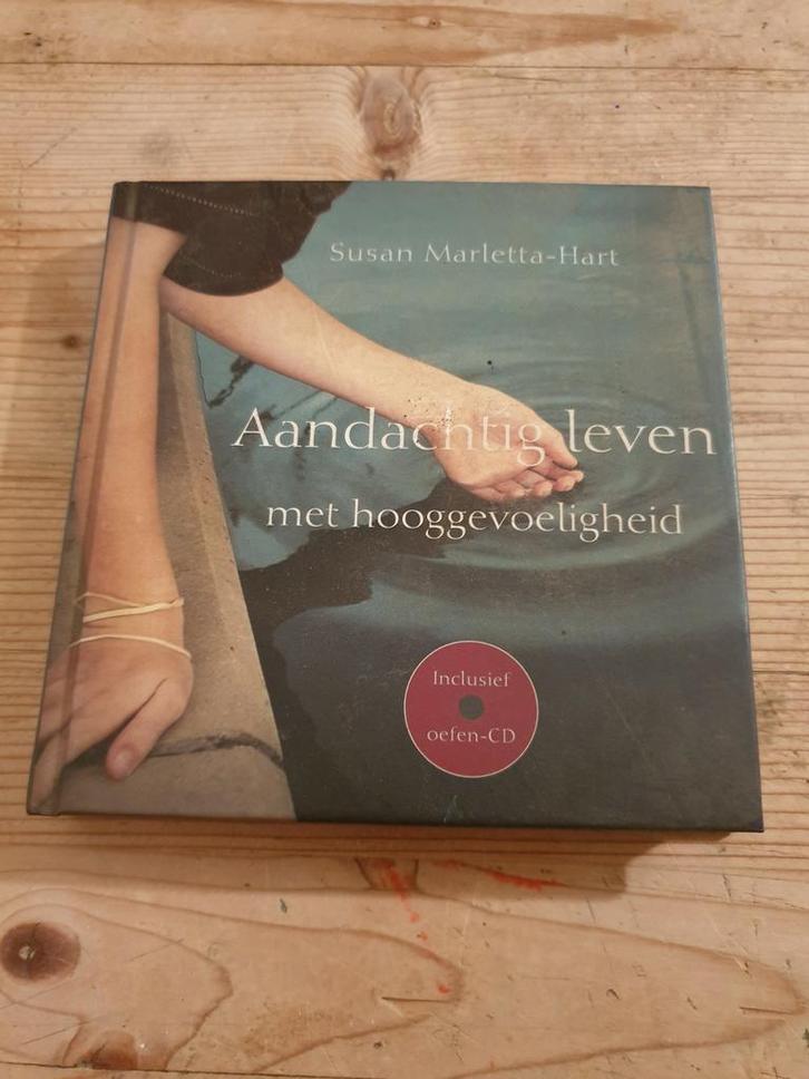 Susan Marletta-Hart - Aandachtig leven met hooggevoeligheid, Boeken, Psychologie, Ophalen of Verzenden