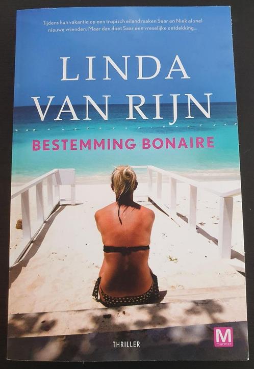 Thriller van Linda Van Rijn: Bestemming Bonaire, Boeken, Thrillers, Zo goed als nieuw, Ophalen of Verzenden