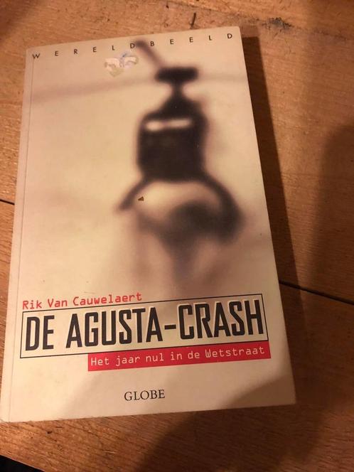 De Agusta-crash het jaar nul in de Wetstraat,  Rik Cauwelaer, Boeken, Politiek en Maatschappij, Nieuw, Politiek en Staatkunde