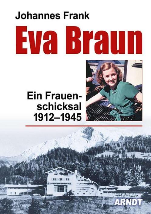 Eva Braun, une femme de ménage 1912-1945, Livres, Biographies, Neuf, Politique, Envoi