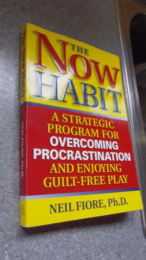 The Now habit - Neil Fiore - Engels, Boeken, Psychologie, Zo goed als nieuw, Ophalen of Verzenden