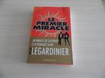 LE PREMIER MIRACLE        GILLES LEGARDINIER, Enlèvement ou Envoi, Gilles Legardinier., Comme neuf, Europe autre