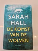 De komst van de wolven, Boeken, Romans, Sarah hall, Nieuw, Ophalen of Verzenden, Nederland