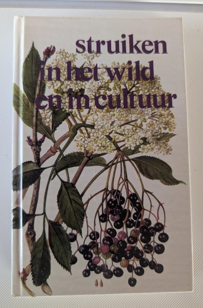 Struiken in het wild en in cultuur., Livres, Nature, Comme neuf, Fleurs, Plantes et Arbres, Enlèvement ou Envoi