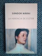 Sándor Márai - La herencia de Eszter, Enlèvement ou Envoi, Sándor Márai, Comme neuf, Europe autre