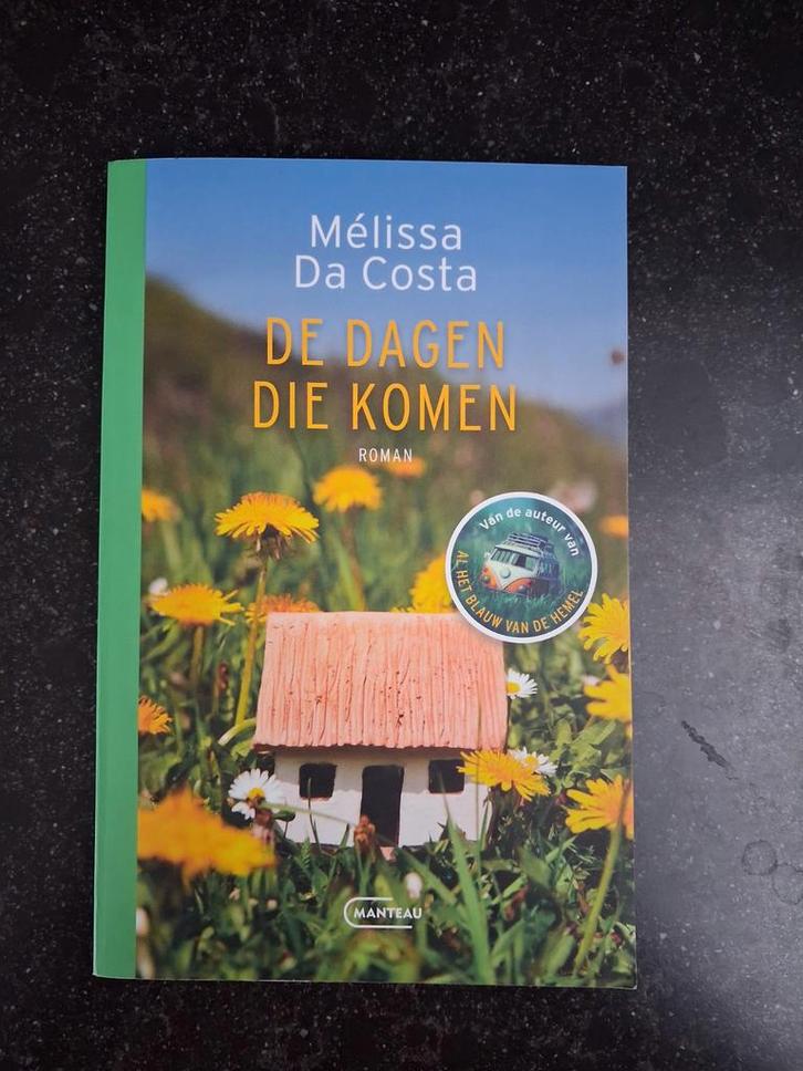 Mélissa Da Costa - De dagen die komen, Boeken, Literatuur, Ophalen of Verzenden