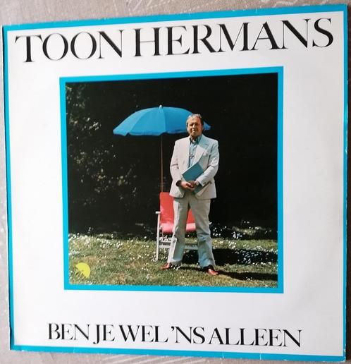 Toon Hermans - Ben je wel 'ns alleen, Cd's en Dvd's, Vinyl | Nederlandstalig, Gebruikt, 12 inch, Ophalen of Verzenden
