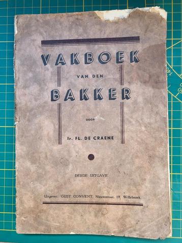 Vakboek van den bakker - Fl. De Craene - 1942 beschikbaar voor biedingen