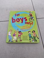 For boys only! - Alles wat stoere kerels moeten weten!, Non-fiction, Olivier Lhote, Enlèvement ou Envoi