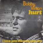 Single, Bobby Vinton - Hurt / I love you the way you are, Comme neuf, Enlèvement ou Envoi, Single