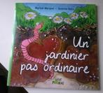 un jardinier pas ordinaire neuf avec ou sans dédicasse, Livres, Livres pour enfants | 4 ans et plus, Myriam  Marquet, Fiction général