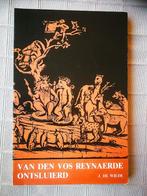 Van Den Vos Reynaerde ontsluierd (BN49), Ophalen of Verzenden, Gelezen