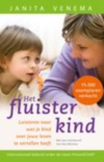 Het fluisterkind, Boeken, Achtergrond en Informatie, Spiritualiteit algemeen, Janita Venema, Ophalen of Verzenden