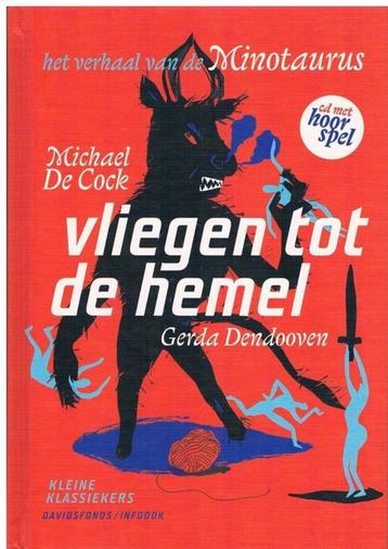 Vliegen tot de hemel / Michael De Cock / met Cd hoorspel beschikbaar voor biedingen