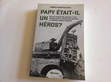 Livre : Papy était-il un héros ? Fabrice Maërten