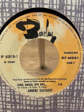 Anneke Soetaert* - Ciao, Adieu, Bye Bye... / Ik Verlang Naar beschikbaar voor biedingen