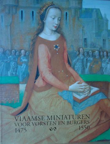 Vlaamse miniaturen voor vorsten en burgers  1475-1550 beschikbaar voor biedingen