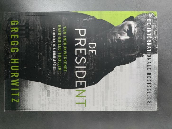 Gregg Hurwitz - De president, Boeken, Thrillers, Zo goed als nieuw, Ophalen of Verzenden