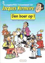 Jacques Vermeire - Den boer op! (1ste druk), Boeken, Stripverhalen, Ophalen of Verzenden, Zo goed als nieuw, Geert Kinnaert, Eén stripboek