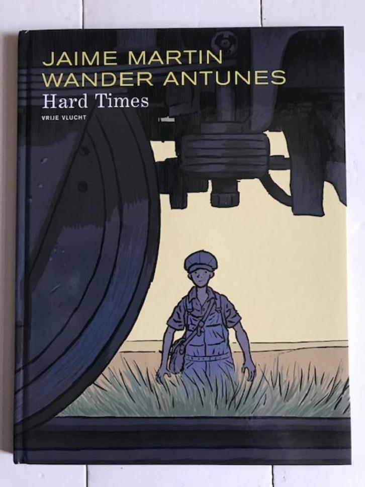 Martin/Antunes Hard Times HC 2010 Dupuis (Vrije Vlucht), Livres, BD, Neuf, Une BD, Enlèvement ou Envoi