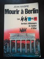 Livre - mourir à Berlin, les ss français-- Jean mabire, Utilisé, Enlèvement ou Envoi