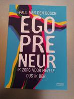 Egopreneur - Paul Van Den Bosch, Comme neuf, Enlèvement ou Envoi
