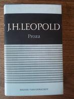 Verzen. Drama. Proza - J.H. Leopold, Boeken, J.H. Leopold, Eén auteur, Ophalen of Verzenden, Zo goed als nieuw