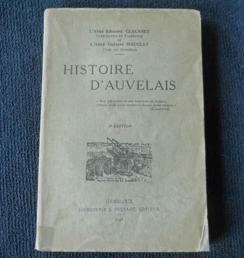Histoire d' Auvelais  (Abbé Clausset & Abbé Mauclet), Boeken, Geschiedenis | Nationaal, Gelezen, Ophalen of Verzenden