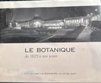 Le botanique de 1829 à nos jours, Ophalen of Verzenden, Zo goed als nieuw
