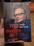 Peter Mertens - Hoe durven ze?, Ophalen of Verzenden, Zo goed als nieuw, Peter Mertens