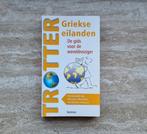 Trotter reisgids over de Griekse eilanden / Griekenland, Boeken, Reisgidsen, Trotter, Europa, Ophalen of Verzenden, Zo goed als nieuw